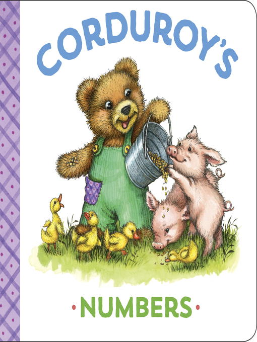 Title details for Corduroy's Numbers by MaryJo Scott - Available